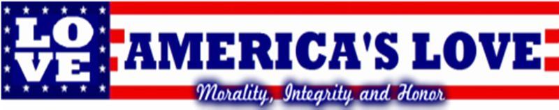 America's Love — Morality, Integrity and Honor